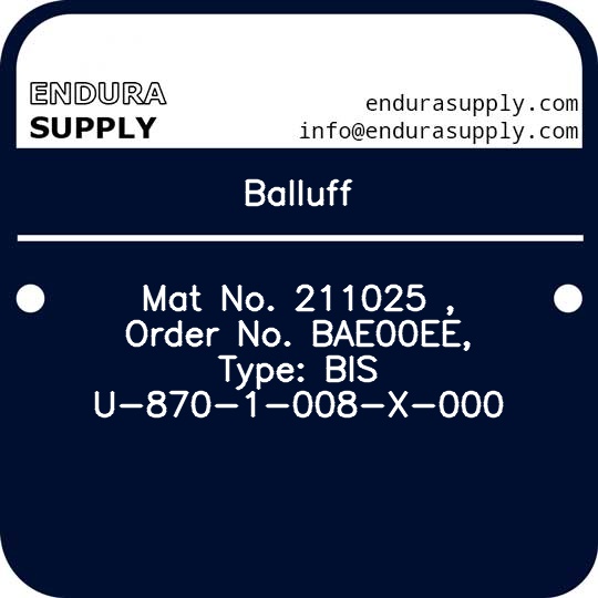 balluff-mat-no-211025-order-no-bae00ee-type-bis-u-870-1-008-x-000