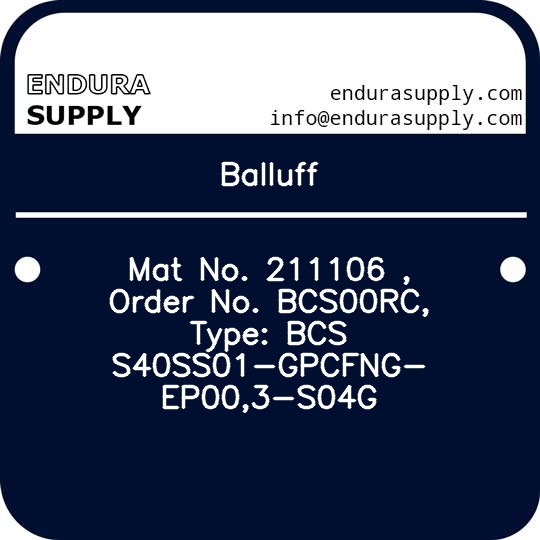 balluff-mat-no-211106-order-no-bcs00rc-type-bcs-s40ss01-gpcfng-ep003-s04g