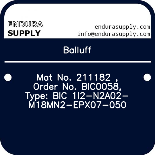balluff-mat-no-211182-order-no-bic0058-type-bic-1i2-n2a02-m18mn2-epx07-050