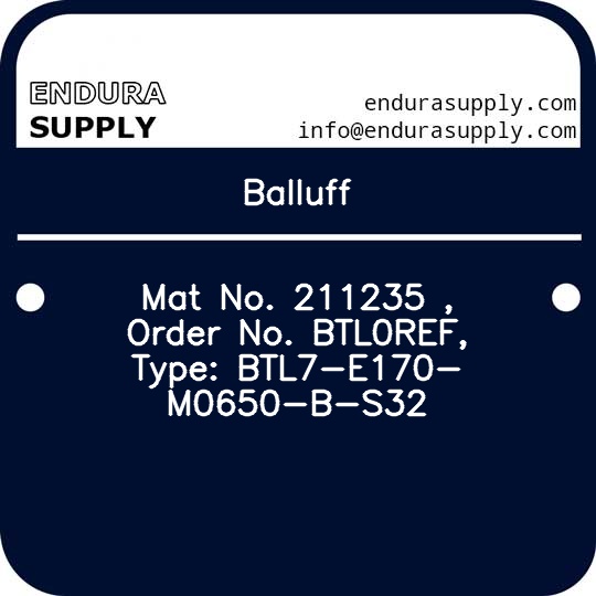 balluff-mat-no-211235-order-no-btl0ref-type-btl7-e170-m0650-b-s32