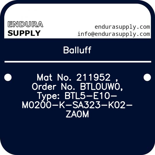 balluff-mat-no-211952-order-no-btl0uw0-type-btl5-e10-m0200-k-sa323-k02-za0m