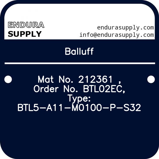 balluff-mat-no-212361-order-no-btl02ec-type-btl5-a11-m0100-p-s32