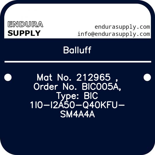 balluff-mat-no-212965-order-no-bic005a-type-bic-1i0-i2a50-q40kfu-sm4a4a