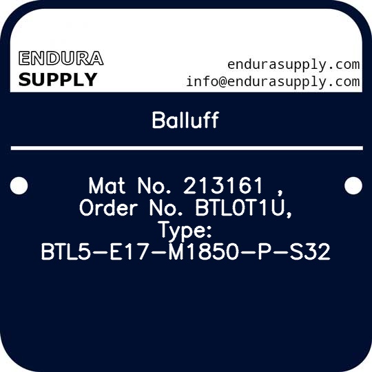 balluff-mat-no-213161-order-no-btl0t1u-type-btl5-e17-m1850-p-s32
