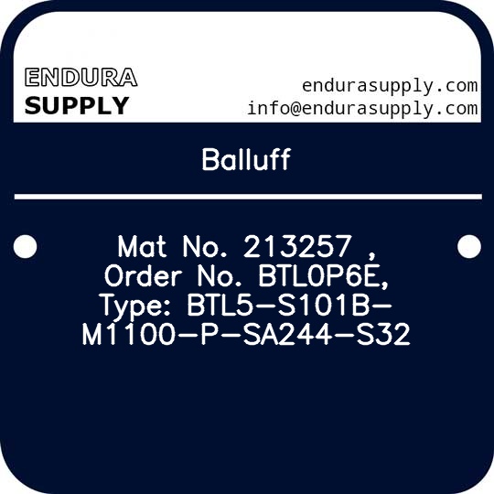 balluff-mat-no-213257-order-no-btl0p6e-type-btl5-s101b-m1100-p-sa244-s32