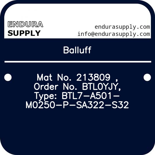 balluff-mat-no-213809-order-no-btl0yjy-type-btl7-a501-m0250-p-sa322-s32