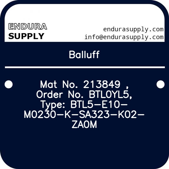 balluff-mat-no-213849-order-no-btl0yl5-type-btl5-e10-m0230-k-sa323-k02-za0m