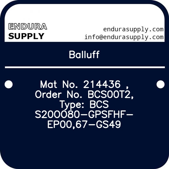 balluff-mat-no-214436-order-no-bcs00t2-type-bcs-s20oo80-gpsfhf-ep0067-gs49