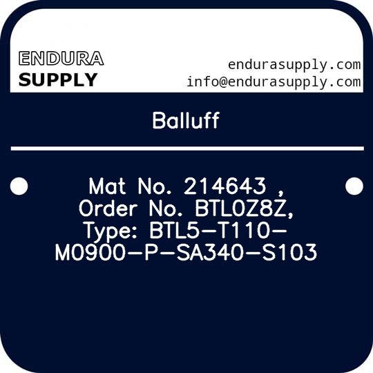 balluff-mat-no-214643-order-no-btl0z8z-type-btl5-t110-m0900-p-sa340-s103