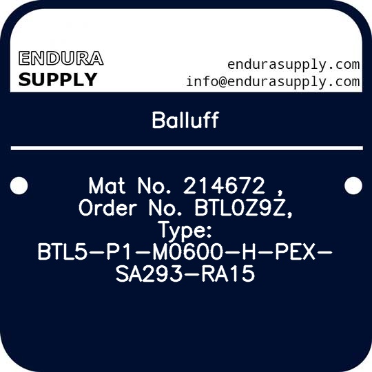 balluff-mat-no-214672-order-no-btl0z9z-type-btl5-p1-m0600-h-pex-sa293-ra15