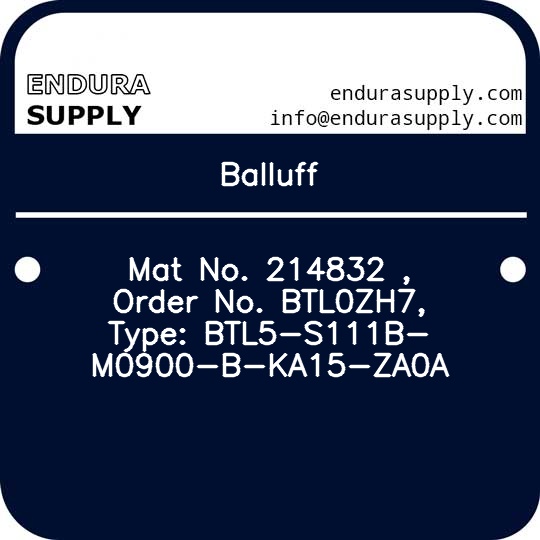 balluff-mat-no-214832-order-no-btl0zh7-type-btl5-s111b-m0900-b-ka15-za0a