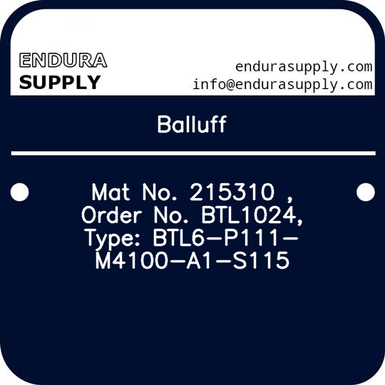balluff-mat-no-215310-order-no-btl1024-type-btl6-p111-m4100-a1-s115
