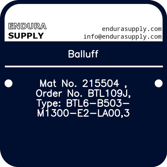 balluff-mat-no-215504-order-no-btl109j-type-btl6-b503-m1300-e2-la003