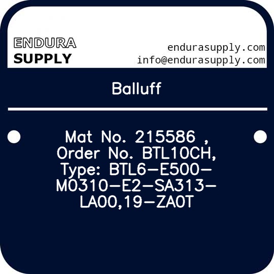 balluff-mat-no-215586-order-no-btl10ch-type-btl6-e500-m0310-e2-sa313-la0019-za0t