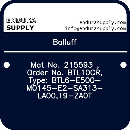 balluff-mat-no-215593-order-no-btl10cr-type-btl6-e500-m0145-e2-sa313-la0019-za0t