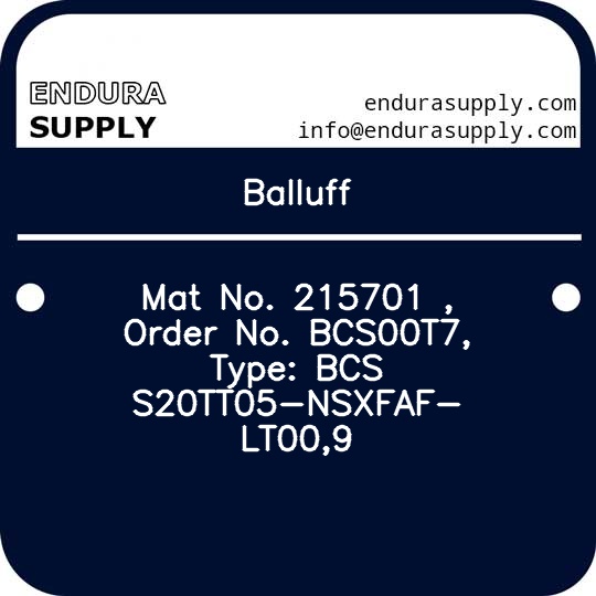 balluff-mat-no-215701-order-no-bcs00t7-type-bcs-s20tt05-nsxfaf-lt009