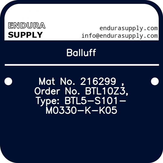balluff-mat-no-216299-order-no-btl10z3-type-btl5-s101-m0330-k-k05
