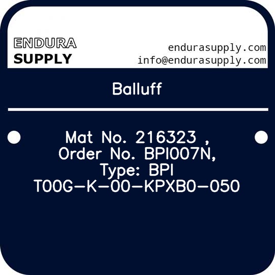 balluff-mat-no-216323-order-no-bpi007n-type-bpi-t00g-k-00-kpxb0-050