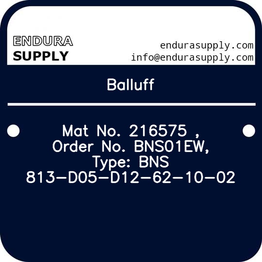 balluff-mat-no-216575-order-no-bns01ew-type-bns-813-d05-d12-62-10-02