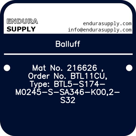 balluff-mat-no-216626-order-no-btl11cu-type-btl5-s174-m0245-s-sa346-k002-s32