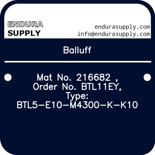 balluff-mat-no-216682-order-no-btl11ey-type-btl5-e10-m4300-k-k10