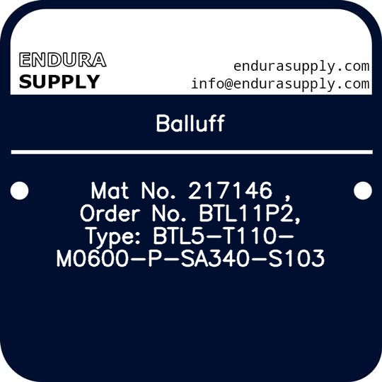 balluff-mat-no-217146-order-no-btl11p2-type-btl5-t110-m0600-p-sa340-s103