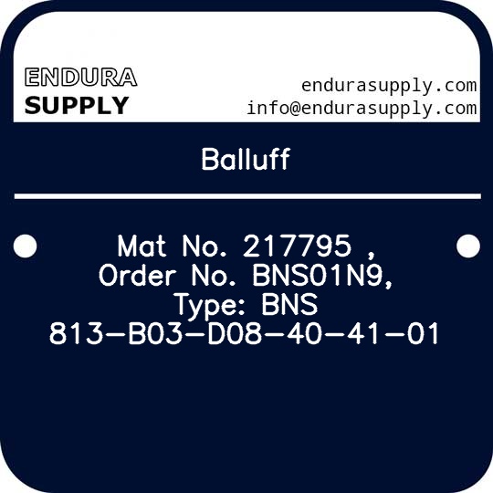 balluff-mat-no-217795-order-no-bns01n9-type-bns-813-b03-d08-40-41-01