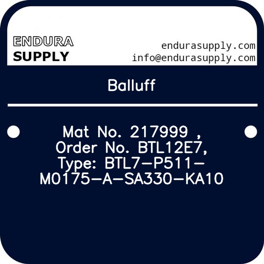 balluff-mat-no-217999-order-no-btl12e7-type-btl7-p511-m0175-a-sa330-ka10