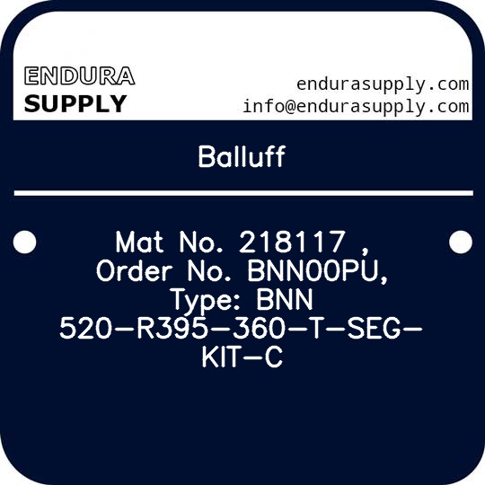 balluff-mat-no-218117-order-no-bnn00pu-type-bnn-520-r395-360-t-seg-kit-c