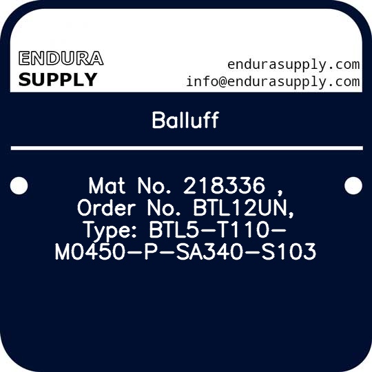 balluff-mat-no-218336-order-no-btl12un-type-btl5-t110-m0450-p-sa340-s103