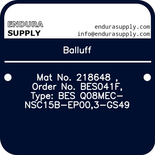 balluff-mat-no-218648-order-no-bes041f-type-bes-q08mec-nsc15b-ep003-gs49