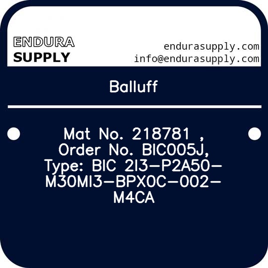balluff-mat-no-218781-order-no-bic005j-type-bic-2i3-p2a50-m30mi3-bpx0c-002-m4ca