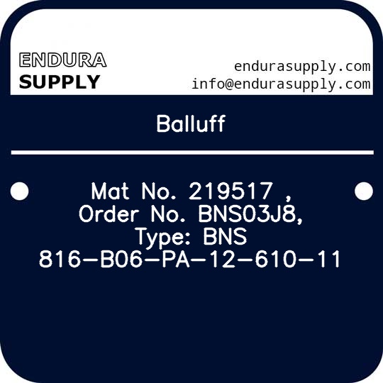 balluff-mat-no-219517-order-no-bns03j8-type-bns-816-b06-pa-12-610-11