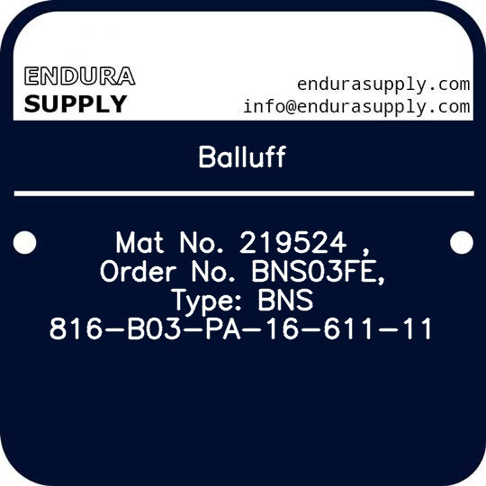 balluff-mat-no-219524-order-no-bns03fe-type-bns-816-b03-pa-16-611-11