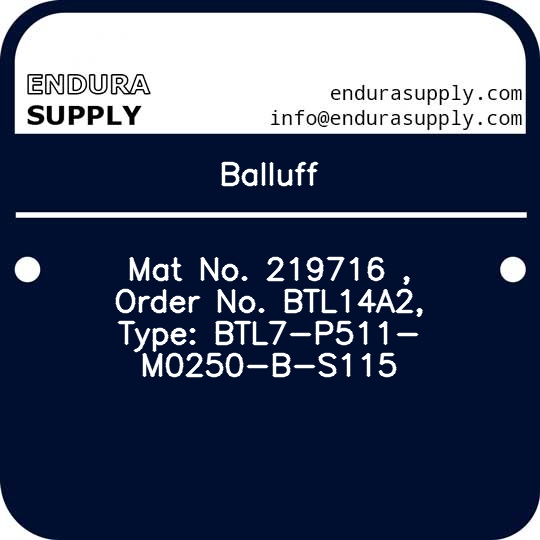 balluff-mat-no-219716-order-no-btl14a2-type-btl7-p511-m0250-b-s115