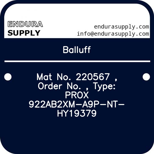 balluff-mat-no-220567-order-no-type-prox-922ab2xm-a9p-nt-hy19379