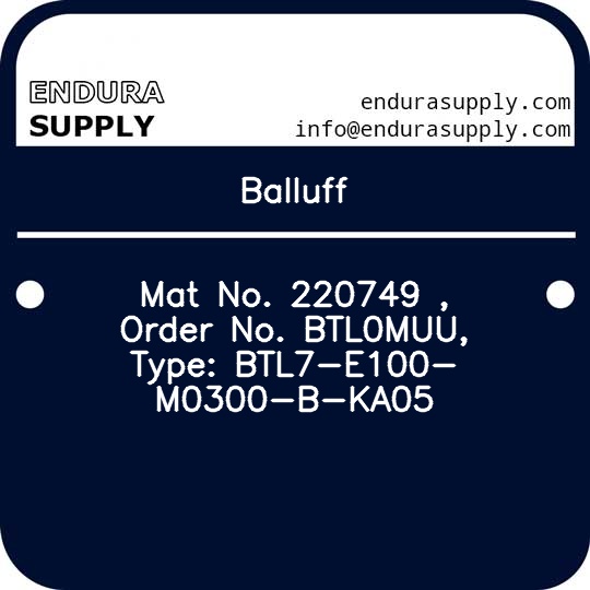 balluff-mat-no-220749-order-no-btl0muu-type-btl7-e100-m0300-b-ka05