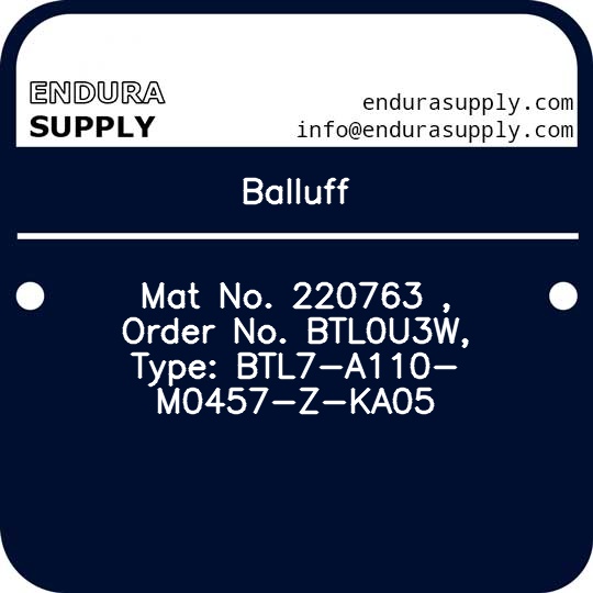 balluff-mat-no-220763-order-no-btl0u3w-type-btl7-a110-m0457-z-ka05