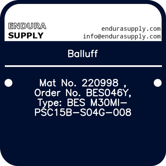 balluff-mat-no-220998-order-no-bes046y-type-bes-m30mi-psc15b-s04g-008