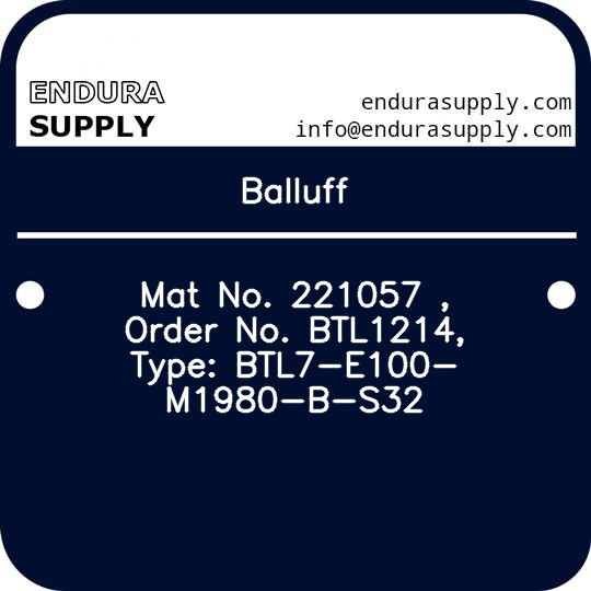 balluff-mat-no-221057-order-no-btl1214-type-btl7-e100-m1980-b-s32