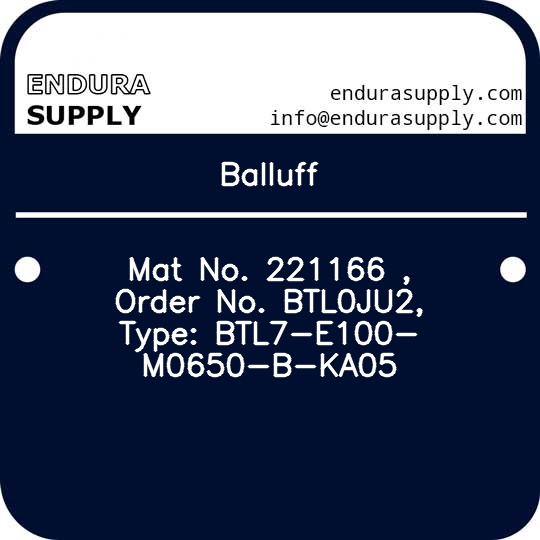 balluff-mat-no-221166-order-no-btl0ju2-type-btl7-e100-m0650-b-ka05