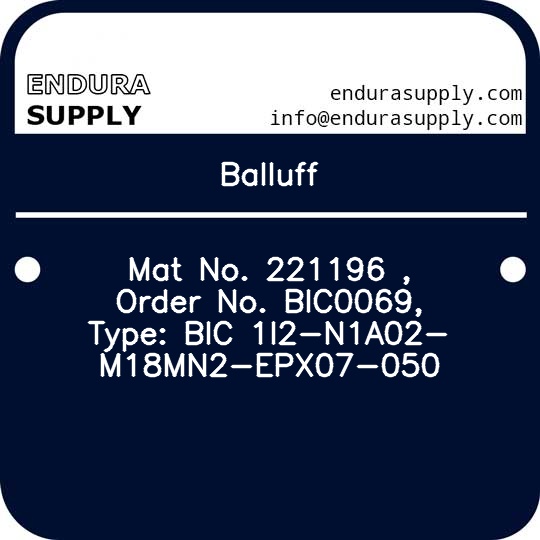 balluff-mat-no-221196-order-no-bic0069-type-bic-1i2-n1a02-m18mn2-epx07-050