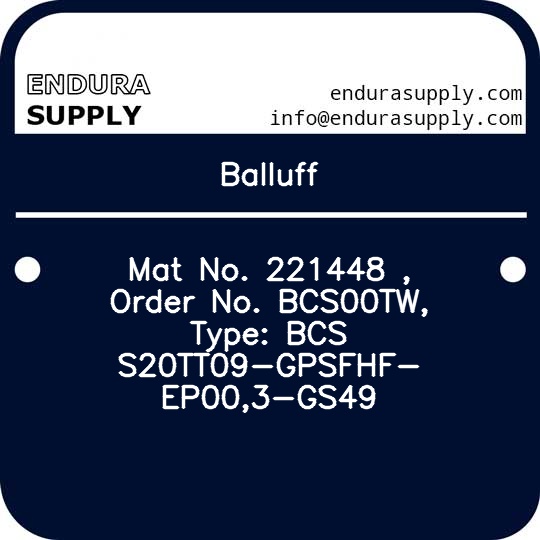 balluff-mat-no-221448-order-no-bcs00tw-type-bcs-s20tt09-gpsfhf-ep003-gs49