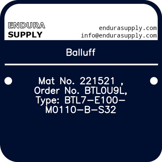 balluff-mat-no-221521-order-no-btl0u9l-type-btl7-e100-m0110-b-s32