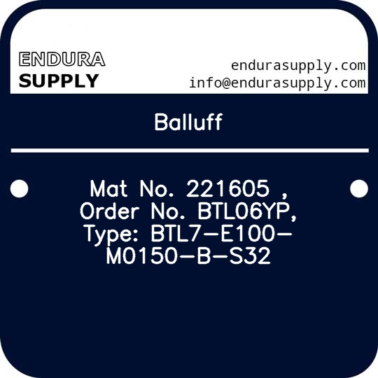 balluff-mat-no-221605-order-no-btl06yp-type-btl7-e100-m0150-b-s32