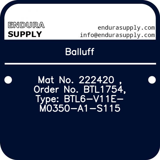 balluff-mat-no-222420-order-no-btl1754-type-btl6-v11e-m0350-a1-s115