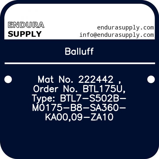 balluff-mat-no-222442-order-no-btl175u-type-btl7-s502b-m0175-b8-sa360-ka0009-za10