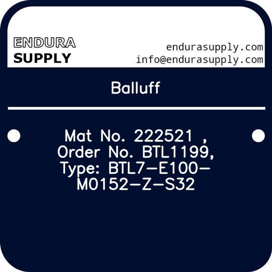 balluff-mat-no-222521-order-no-btl1199-type-btl7-e100-m0152-z-s32