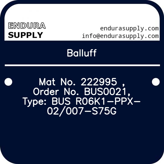 balluff-mat-no-222995-order-no-bus0021-type-bus-r06k1-ppx-02007-s75g