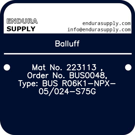 balluff-mat-no-223113-order-no-bus0048-type-bus-r06k1-npx-05024-s75g